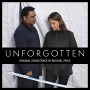 Unforgotten [original soundtrack] cover image