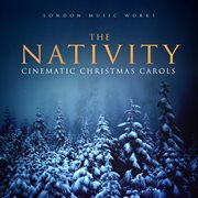 The nativity (cinematic christmas carols) cover image