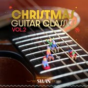 Christmas guitar classics [vol. 2] cover image