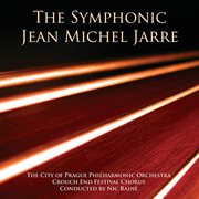 The symphonic Jean Michel Jarre cover image
