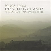 Songs from the valleys of Wales cover image