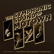 The symphonic sound of motown cover image
