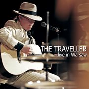 The traveller - live in warsaw : live in Warsaw cover image
