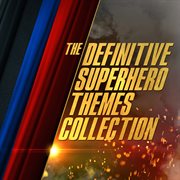 The definitive superhero themes collection cover image