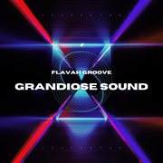 Grandiose sound cover image