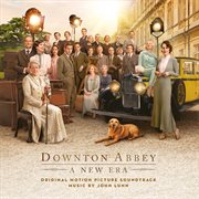 Downton abbey: a new era [original motion picture soundtrack] cover image