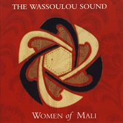 The wassoulou sound: women of mali cover image