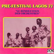 Pre-festival lagos 77: le rendez-vous des orchestres cover image