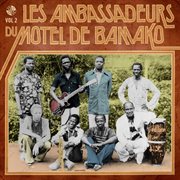 Les ambassadeurs du motel de bamako, vol. 2 cover image