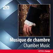 Atma 20th anniversary: musique de chambre cover image