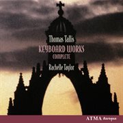 Tallis: complete keyboard works : complete cover image
