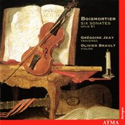 Boismortier: 6 sonatas for flute and violin, op. 51 cover image