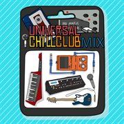 Universal chill club mix cover image