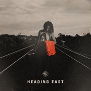 Heading east cover image