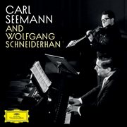 Carl seemann and wolfgang schneiderhan cover image