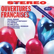 Berlioz, lalo, bizet: overtures [paul paray: the mercury masters ii, volume 3] cover image