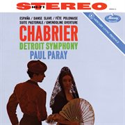 Chabrier: le roi malgré lui; españa; gwendoline overture; suite pastorale [paul paray: the mercury m cover image