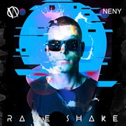 Rave shake cover image