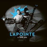 Boby lapointe a 100 ans cover image