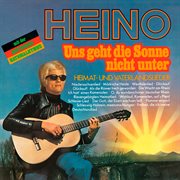 Uns geht die Sonne nicht unter : Heimat- und Vaterlandslieder; mit der Deutschen Nationalhymne cover image