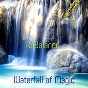 Waterfall of magic cover image