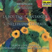 Respighi: transcriptions for orchestra cover image