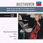 Beethoven: cello sonata no. 2 in g minor, op. 5 no. 2; cello sonata no. 5 in d major, op. 102 no. 2 cover image