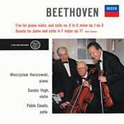 Beethoven: piano trio no. 3 in c minor, op. 1 no. 3; cello sonata in f major, op. 17 cover image