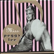 Miss Peggy Lee : some of the best cover image