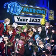My jazz-on! your jazz 後編 cover image
