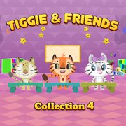 Tiggie & friends - collection 4 cover image