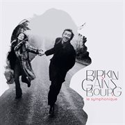 Birkin / gainsbourg : le symphonique cover image