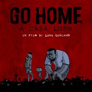Go home - a casa loro [colonna sonora originale del film] cover image