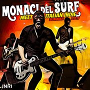 Monaci del surf meet italian indie [summer 2017] cover image
