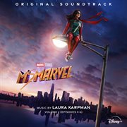 Ms. marvel: vol. 2 (episodes 4-6) [original soundtrack] cover image