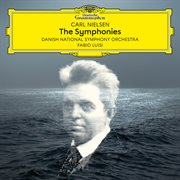 Carl nielsen: the symphonies : The Symphonies cover image