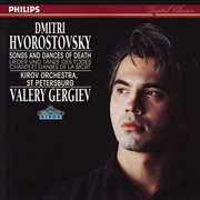Songs and dances of death [dmitri hvorostovsky – the philips recitals, vol. 5] cover image