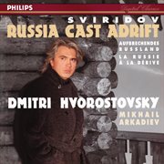 Russia cast adrift [dmitri hvorostovsky – the philips recitals, vol. 8] cover image
