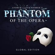 The phantom of the opera: global edition. Global edition cover image