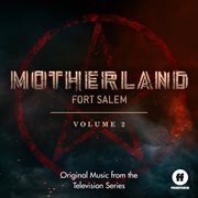 Motherland: fort salem vol. 2 [original music from the television series] cover image