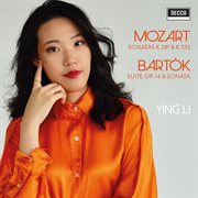 Mozart: sonatas k. 281 & k. 333 - bartok: suite op. 14 & sonata cover image