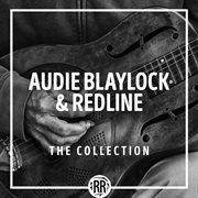 Audie blaylock and redline: the collection cover image
