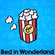 Bed in wonderland cover image