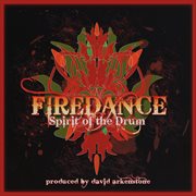 Firedance: spirit of the drum cover image