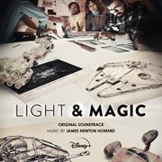Light & magic [original soundtrack] cover image