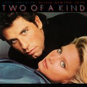 Two of a kind [original motion picture soundtrack] cover image