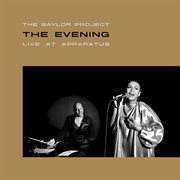 The evening : live at apparatus cover image