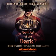 Are you afraid of the dark? (original music from season 1) cover image