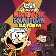 The loud house mega music countdown (soundtrack) cover image