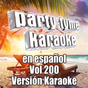 Party tyme 200 [spanish karaoke versions] : en espanol cover image